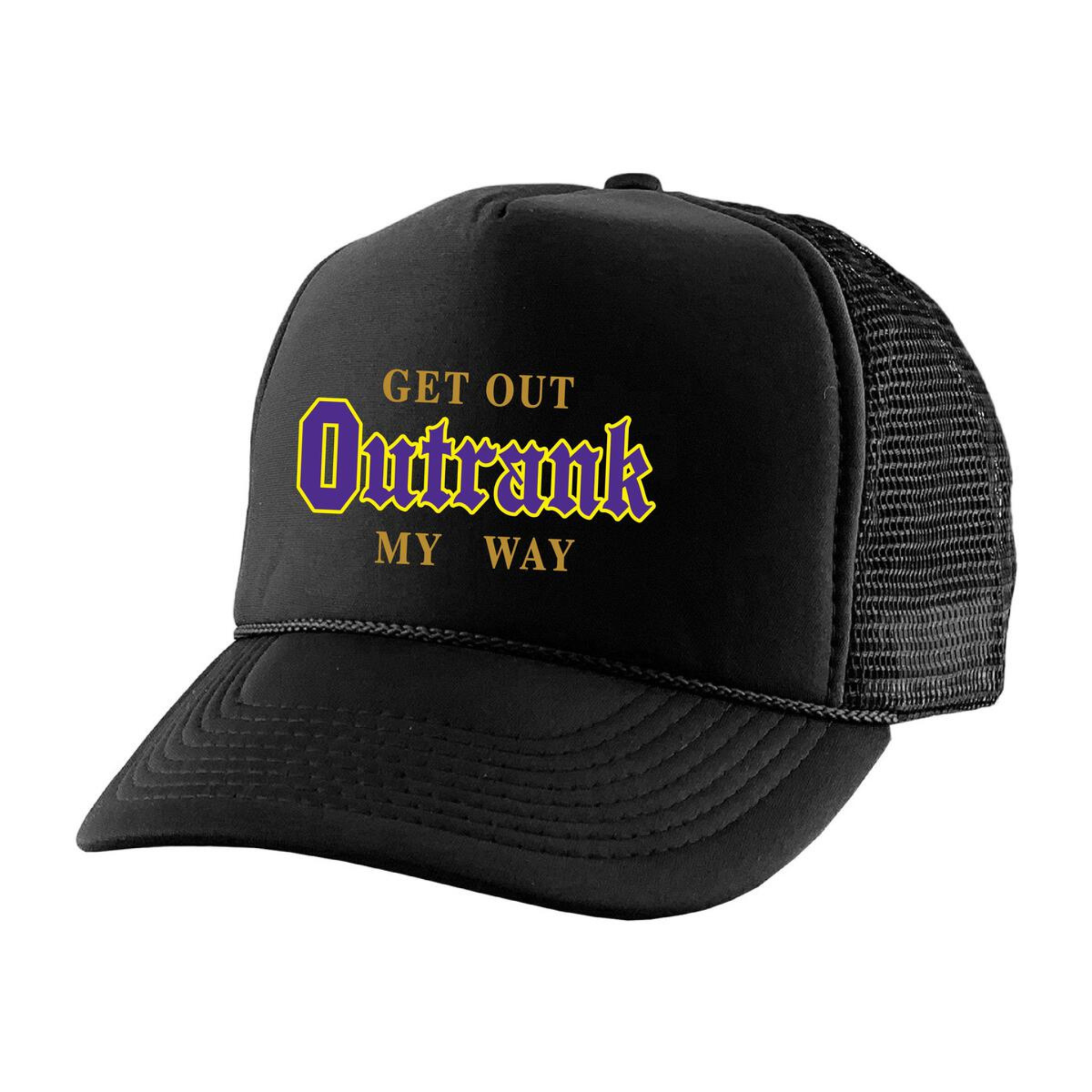 Outank Get Out My Way Foam Trucker - Outrank