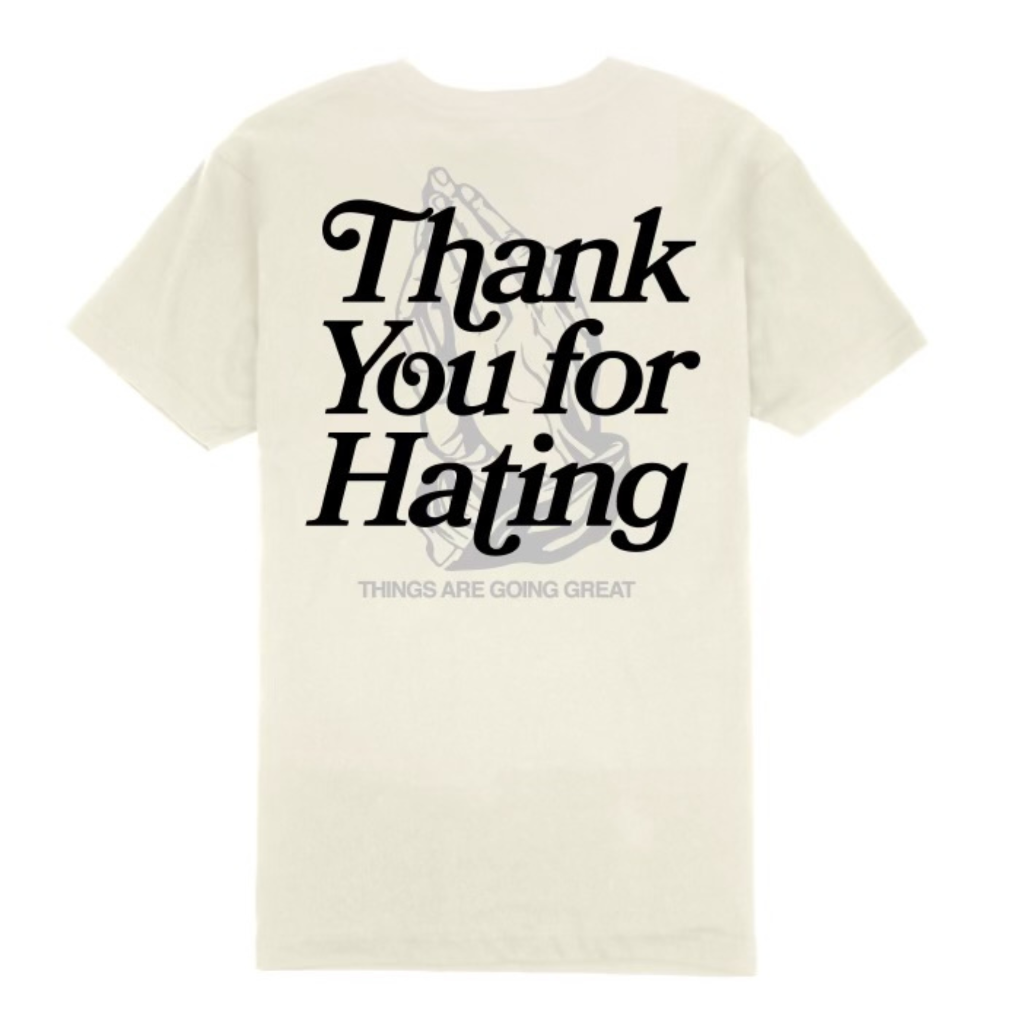 Outrank Thank You For Hating Tee (Beige)