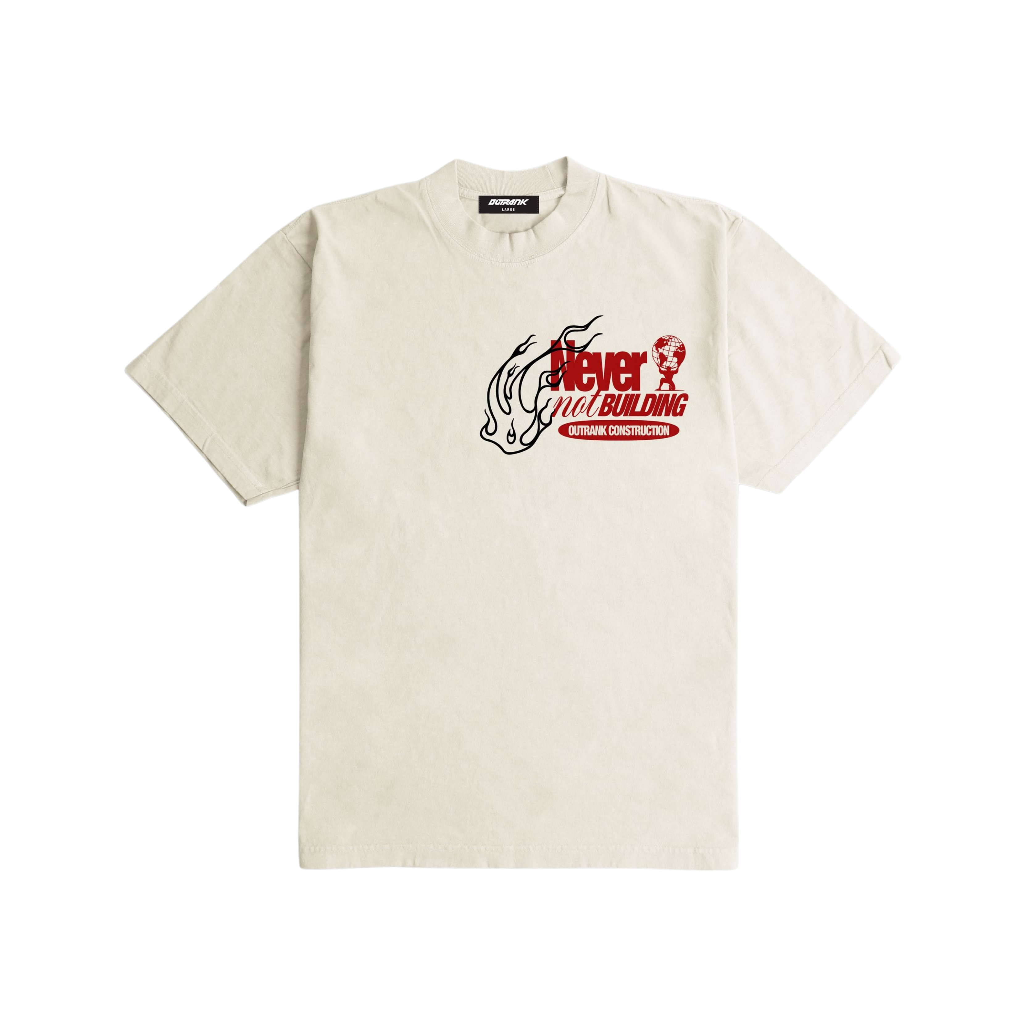 Outrank Never Not Building Heavyweight Tee (Cream)