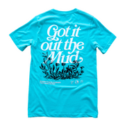 Outrank Got It Out The Mud T-shirt (Teal) - Outrank